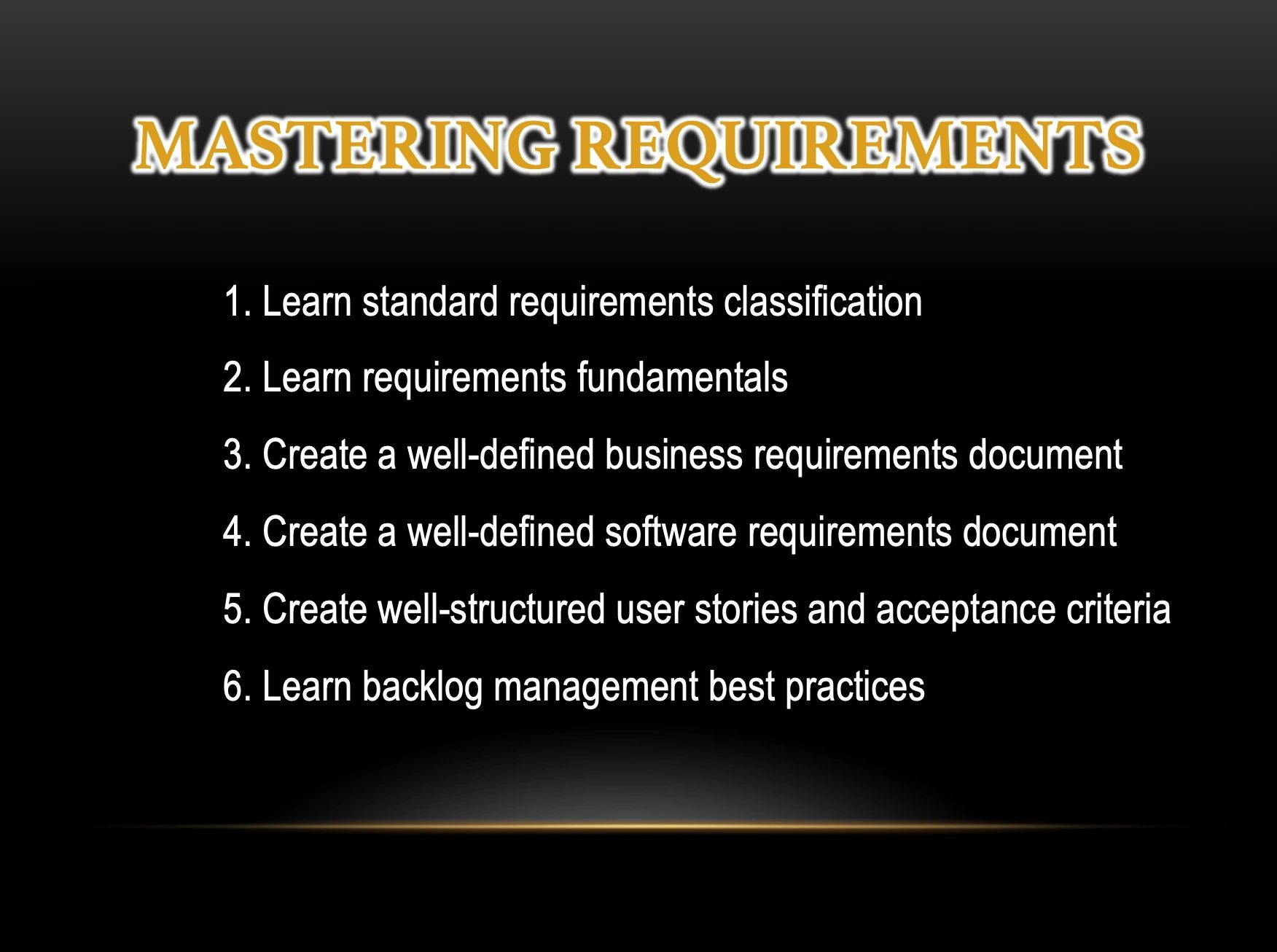 Mastering Requirements